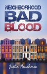 Neighborhood Bad Blood - Justin Fleischman - 9781770765092
