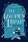 The Magpie's Library - Kate Blair - 9781770865549