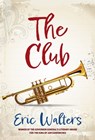The Club - Eric Walters - 9781770867345