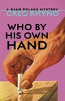 Who by His Own Hand - Greg Rhyno - 9781770868212