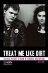 Treat Me Like Dirt - Liz Worth - 9781770900554