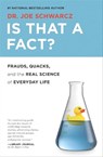 Is That a Fact? - Joe Schwarcz - 9781770905283