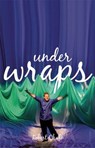 Under Wraps - CHAFE,  Robert - 9781770912519