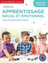 Apprentissage Social Et Emotionnel - Anne-Marie Blouin ; Cassie Hatt - 9781771055536