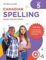 Canadian Spelling Grade 5 - Wendy Scavuzzo - 9781771055703