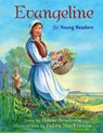 Evangeline for Young Readers - Helene Boudreau - 9781771080101