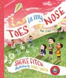 TOES IN MY NOSE - Sheree Fitch - 9781771082181