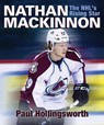 Nathan MacKinnon - HOLLINGSWORTH,  Paul - 9781771083317