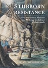 Stubborn Resistance - CUTHBERTSON,  Brian - 9781771083461