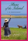 Montgomery, L: Anne of the Island (Vol3) - Lucy Maud Montgomery - 9781771084079
