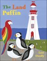 The Land Puffin - Lori Doody - 9781771084628