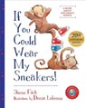 If You Could Wear My Sneakers -  - 9781771084697