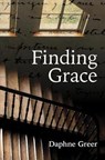 Finding Grace - GREER,  Daphne - 9781771086912