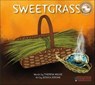 Sweetgrass - Theresa Meuse - 9781771089715