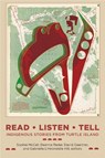 Read, Listen, Tell - Sophie McCall ; Deanna Reder ; David Gaertner - 9781771123006