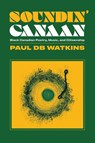 Soundin' Canaan - Paul Watkins - 9781771126212