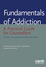 Fundamentals of Addiction - Marilyn Herie ; W J Wayne Skinner ; Centre for Addiction and Mental Health - 9781771141475