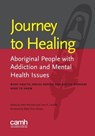 Journey to healing - Peter Menzies ; Lynn F Lavallee - 9781771141598