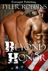Beyond Honor - Tyler Robbins - 9781771300414