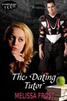 The Dating Tutor - Melissa Frost - 9781771305600