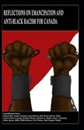 Reflections on Emancipation and Anti-Black Racism for Canada - Richard Bott - 9781771369985