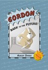Gordon: Bark to the Future! - Ashley Spires - 9781771384100