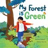 My Forest Is Green - Darren Lebeuf - 9781771389303