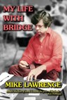 My Life with Bridge - Mike Lawrence - 9781771402651