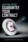Guarantee Your Contract - Jean-Paul Meyer - 9781771402699