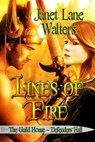 Lines of Fire - Janet Lane Walters - 9781771450461