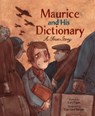 Maurice and His Dictionary: A True Story - Cary Fagan - 9781771473231