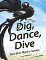 DIG DANCE DIVE - Etta Kaner - 9781771474399