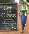 OFF TO CLASS (UPDATED EDITION) - Susan Hughes - 9781771475792