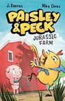 Paisley & Peck: Jurassic Farm - J. Torres - 9781771476409