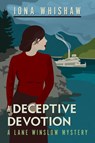 DECEPTIVE DEVOTION - Iona Whishaw - 9781771513005