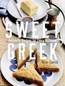 Sweet Greek: Authentic Recipes for Every Occasion - Kathy Tsaples - 9781771514156