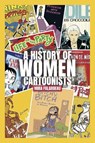 History of Women Cartoonists - Falardeau Mira - 9781771613514