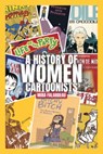 History of Women Cartoonists - Falardeau Mira - 9781771613514