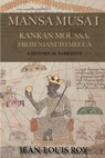 Mansa Musa I - Jean-Louis Roy - 9781771614047