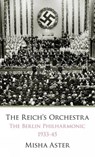 The Reichs Orchestra - Misha Aster - 9781771618809