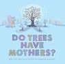 Do Trees Have Mothers? - Charles Bongers - 9781771623254