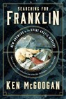 Searching for Franklin - Ken McGoogan - 9781771623681