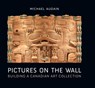 Pictures on the Wall - Michael Audain - 9781771623742