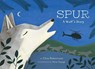 Spur, a Wolf's Story - Eliza Robertson - 9781771643412