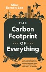 Berners-Lee, M: Carbon Footprint of Everything - Mike Berners-Lee - 9781771645768