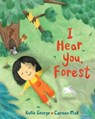 I Hear You, Forest - Kallie George - 9781771647380