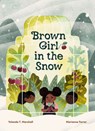 Brown Girl in the Snow - Yolanda T. Marshall - 9781771649261