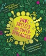 Snot, Sneezes, and Super-Spreaders - Marc ter Horst - 9781771649735