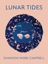 Lunar Tides - Shannon Webb-Campbell - 9781771667388