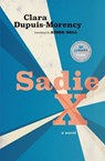 Sadie X - Clara Dupuis-Morency - 9781771668477